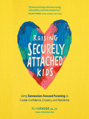 Raising Securely Attached Kids - Audiobook